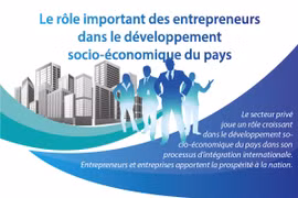 Le rôle important des entrepreneurs dans le développement socio-économique du pays