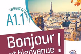 Découvrir le français en douceur avec "Bonjour et bienvenue !"