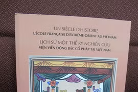 Ouvrage "Un siècle d'histoire: L’Ecole française d’Extrême-Orient au Vietnam". 
