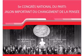 5e Congrès national du Parti : jalon important du changement de la pensée