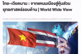 L'article « Thaïlande - Vietnam : du Nem nuong au Partenariat stratégique intégral » a été publié sur le site web Bangkokbiznews le 26 mai. Photo : VNA