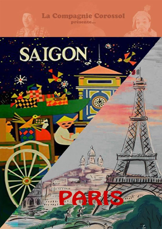 Présentation du spectacle «Saigon/Paris: Aller simple» à Paris ảnh 1 Présentation du spectacle «Saigon/Paris: Aller simple» à Paris ảnh 1