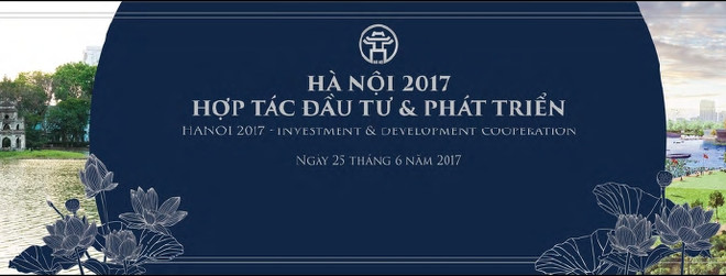 Conférence «Hanoi 2017: Coopération, investissement et développement» ảnh 1 Conférence «Hanoi 2017: Coopération, investissement et développement» ảnh 1