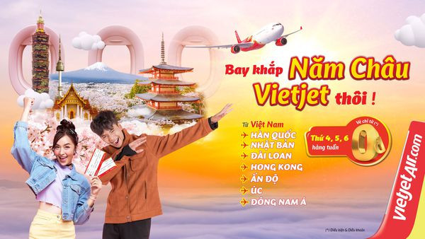 Vietjet propose des billets à partir de 0 dong sur son réseau de vols internationaux ảnh 2 Vietjet propose des billets à partir de 0 dong sur son réseau de vols internationaux ảnh 2