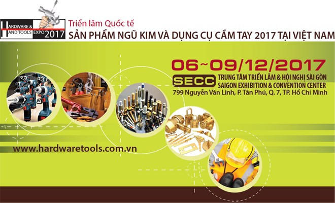 Ouverture de Vietnam Expo 2017 et Vietnam Hardware & Hand Tools Expo 2017 à Hô Chi Minh-Ville ảnh 2 Ouverture de Vietnam Expo 2017 et Vietnam Hardware & Hand Tools Expo 2017 à Hô Chi Minh-Ville ảnh 2