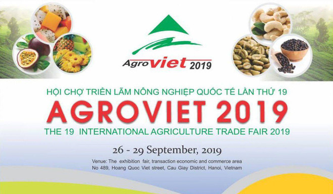 Bientôt la Foire de l’agriculture AgroViet 2019 et la Foire aux produits aquatiques de Hanoï ảnh 1 Bientôt la Foire de l’agriculture AgroViet 2019 et la Foire aux produits aquatiques de Hanoï ảnh 1