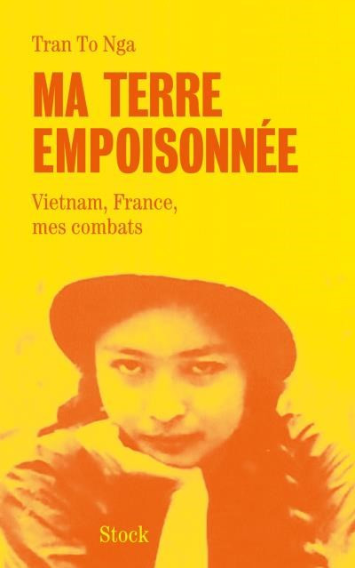 Agent orange: présentation du livre "Ma terre empoisonnée" aux Français ảnh 2 Agent orange: présentation du livre "Ma terre empoisonnée" aux Français ảnh 2