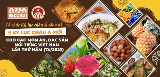 Neuf records asiatiques de plus pour des plats et spécialités vietnamiens ảnh 1 Neuf records asiatiques de plus pour des plats et spécialités vietnamiens ảnh 1