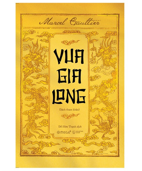 Le roi Gia Long vu par le romancier Marcel Gaultier ảnh 1 Le roi Gia Long vu par le romancier Marcel Gaultier ảnh 1