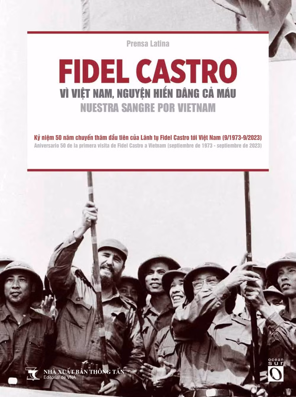 Prensa Latina et VNA préservent et cultivent la solidarité particulière entre Cuba et le Vietnam ảnh 3