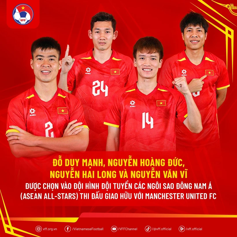 Les footballeurs vietnamiens Nguyên Hoang Duc, Nguyên Van Vi, Nguyên Hai Long et Dô Duy Manh rejoindront l'équipe des ASEAN All-Stars, qui disputera un match amical contre Manchester United