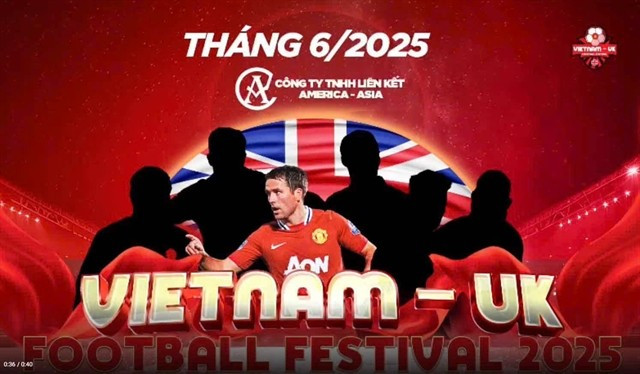 Une bannière du Festival de football Vietnam-Royaume-Uni célébrant le 52e anniversaire des relations diplomatiques entre le Vietnam et le Royaume-Uni se tiendra à Hanoi et à Dà Nang le mois prochain. Photo : America & Asia Connect