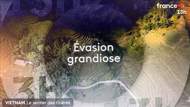 Un reportage diffusé sur la chaîne nationale France 2, la région montagneuse du Nord-Ouest du Vietnam a captivé les téléspectateurs à travers une exploration immersive de Sa Pa. Photo : VNA