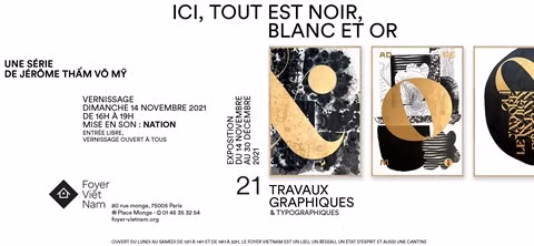 "Ici, tout est blanc, noir et or", une exposition au Foyer Vietnam à Paris ảnh 1 "Ici, tout est blanc, noir et or", une exposition au Foyer Vietnam à Paris ảnh 1