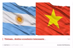 La presse argentine salue les réalisations économiques du Vietnam