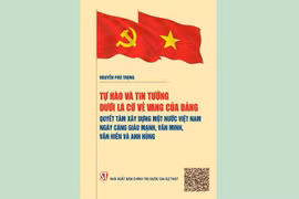 Publication du livre du leader du Parti sur la détermination à édifier un Vietnam fort et prospère