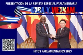 L’Assemblée nationale cubaine présente une revue spéciale sur les relations avec le Vietnam