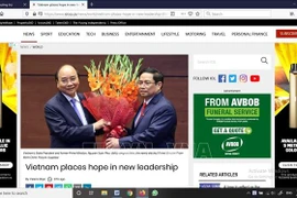 Les médias étrangers apprécient les nouveaux dirigeants du Vietnam