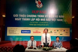 Point presse sur la célébration du 65e anniversaire de l’Association des journalistes du Vietnam. (Source: VNA)