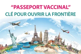 Le passeport vaccinal est la clé pour ouvrir la frontière