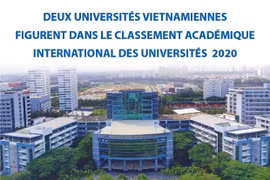 Deux universités vietnamiennes fugurent dans l'ARWU 2020