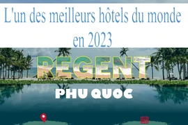 Regent Phu Quoc, l'un des meilleurs hôtels du monde en 2023