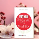 Lancement de l’ouvrage « Le Vietnam - Un regard depuis le Japon » 
