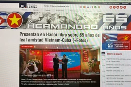 Prensa Latina lance une rubrique spéciale intitulée "Cuba-Vietnam : 65 ans de fraternité". Photo: VNA